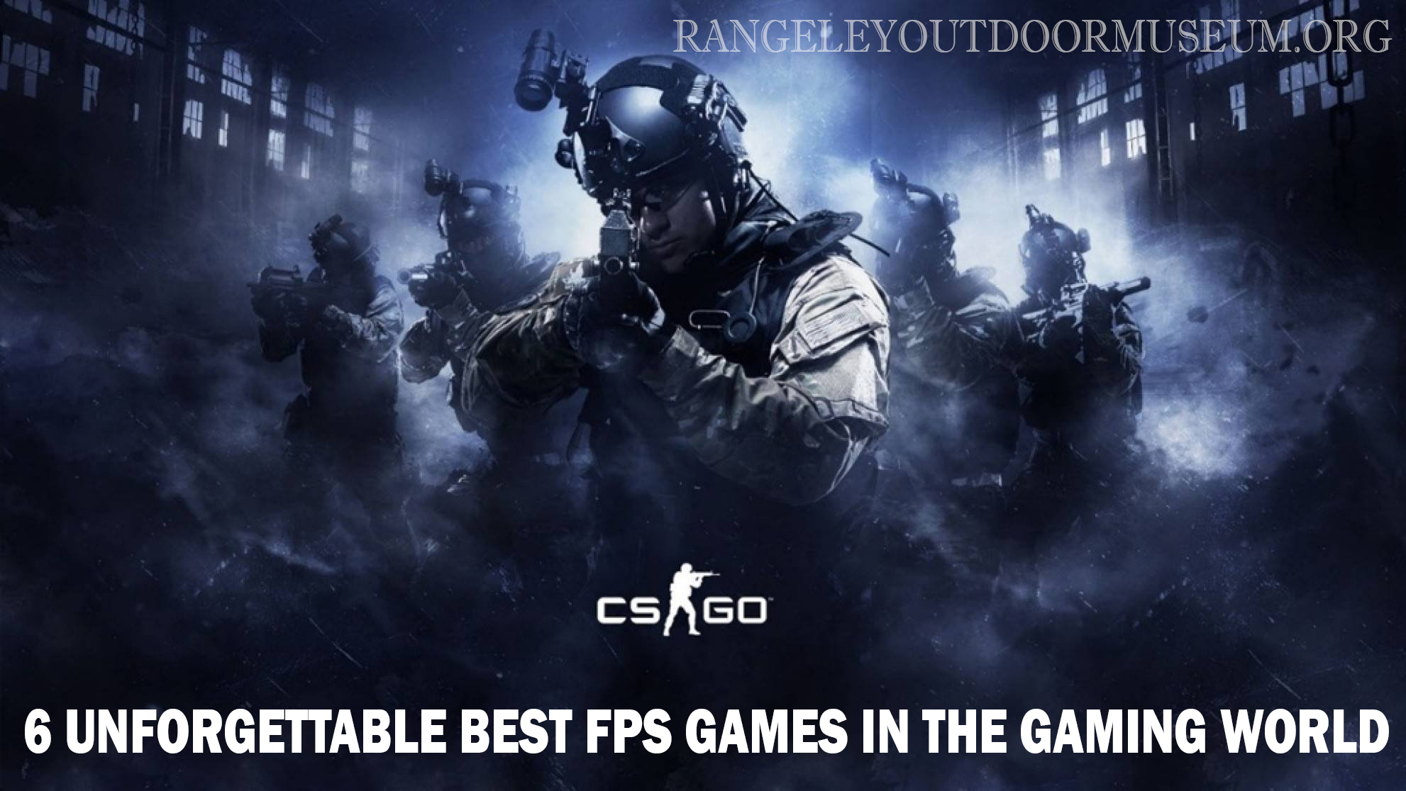 6 Unforgettable Best FPS Games in the Gaming World
